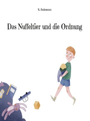 cover image of Das Nuffeltier und die Ordnung